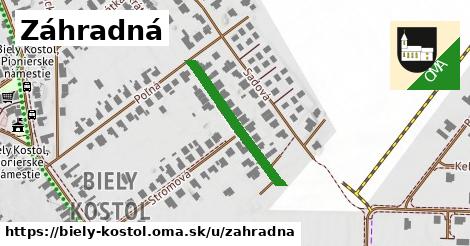 Záhradná, Biely Kostol