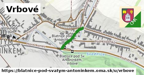 Vrbové, Blatnice pod Svatým Antonínkem