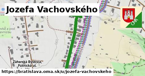 Jozefa Vachovského, Bratislava