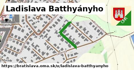 Ladislava Batthyányho, Bratislava