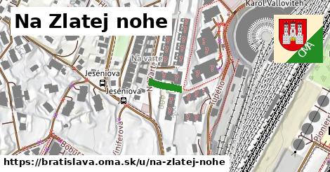 Na Zlatej nohe, Bratislava