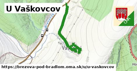 U Vaškovcov, Brezová pod Bradlom