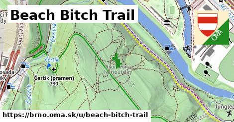 Beach Bitch Trail, Brno