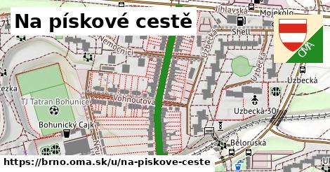 Na pískové cestě, Brno