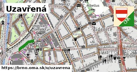 Uzavřená, Brno