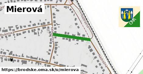 Mierová, Brodské