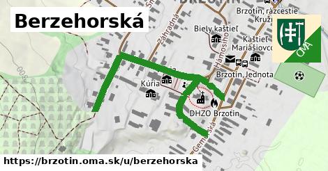 Berzehorská, Brzotín