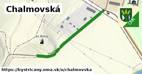 Chalmovská, Bystričany