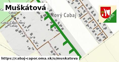 Muškátová, Cabaj - Čápor