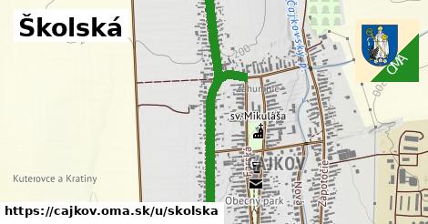 Školská, Čajkov