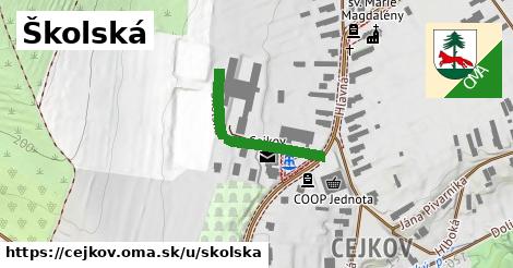 Školská, Cejkov