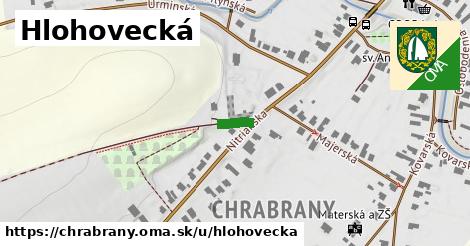 Hlohovecká, Chrabrany