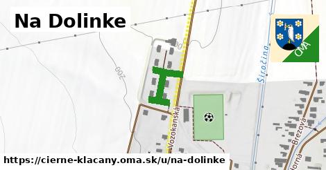 Na Dolinke, Čierne Kľačany