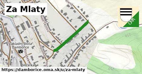 Za Mlaty, Dambořice