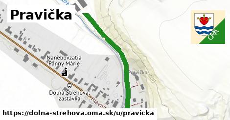 Pravička, Dolná Strehová