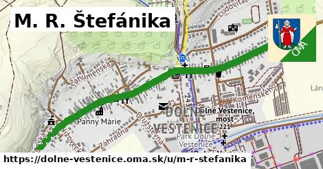 M. R. Štefánika, Dolné Vestenice