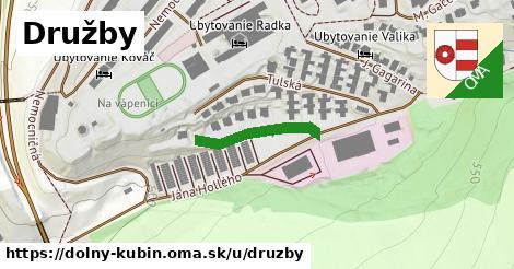 Družby, Dolný Kubín