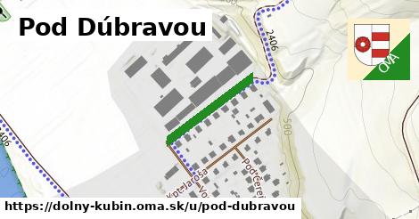 ilustrácia k Pod Dúbravou, Dolný Kubín - 188 m