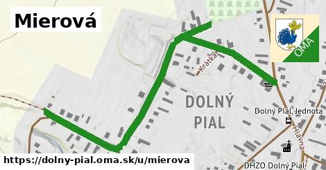 ilustrácia k Mierová, Dolný Pial - 0,81 km