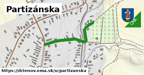 Partizánska, Drienov