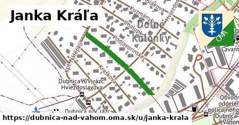 Janka Kráľa, Dubnica nad Váhom