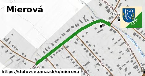 Mierová, Dulovce