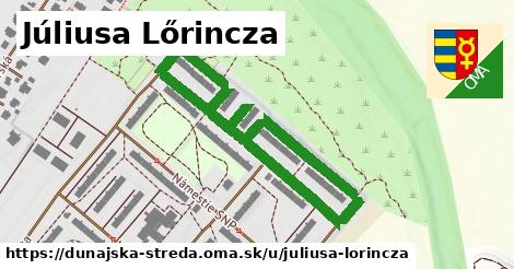 Júliusa Lőrincza, Dunajská Streda