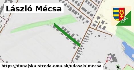 László Mécsa, Dunajská Streda