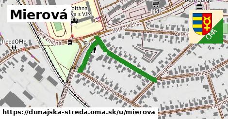 Mierová, Dunajská Streda