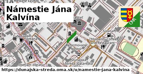 Námestie Jána Kalvína, Dunajská Streda