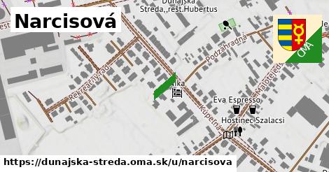 Narcisová, Dunajská Streda