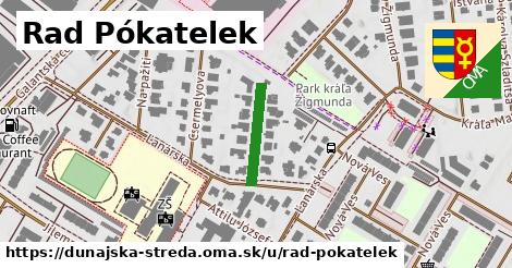 Rad Pókatelek, Dunajská Streda