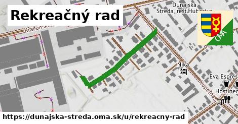 Rekreačný rad, Dunajská Streda