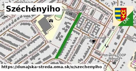 Széchényiho, Dunajská Streda