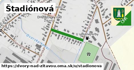 Štadiónová, Dvory nad Žitavou