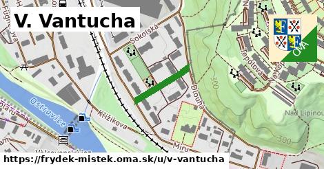 V. Vantucha, Frýdek-Místek