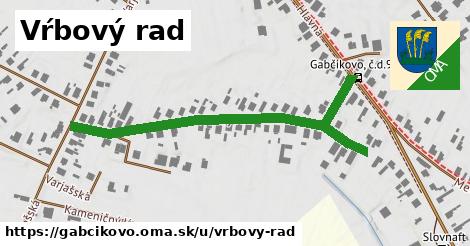 Vŕbový rad, Gabčíkovo