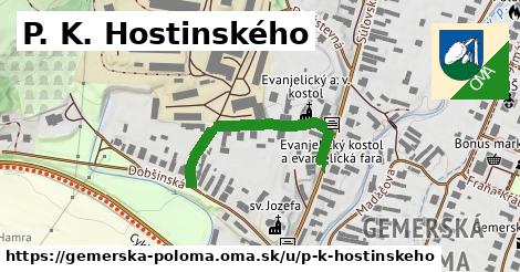 P. K. Hostinského, Gemerská Poloma