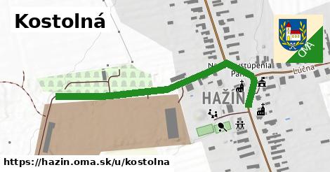 Kostolná, Hažín