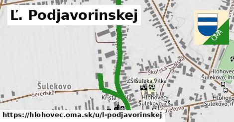 Ľ. Podjavorinskej, Hlohovec