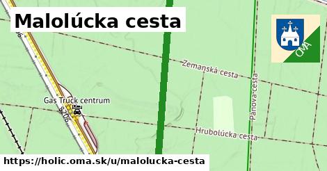 Malolúcka cesta, Holíč