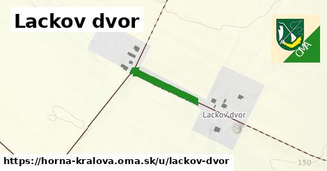 Lackov dvor, Horná Kráľová