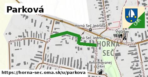 Parková, Horná Seč