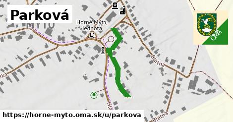 Parková, Horné Mýto