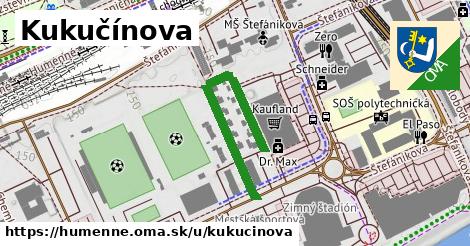 Kukučínova, Humenné