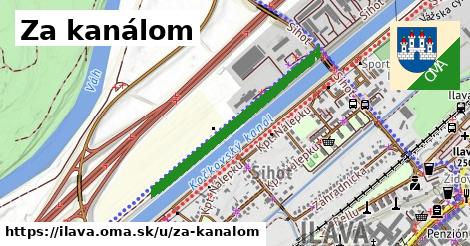 Za kanálom, Ilava