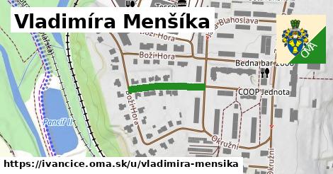 Vladimíra Menšíka, Ivančice