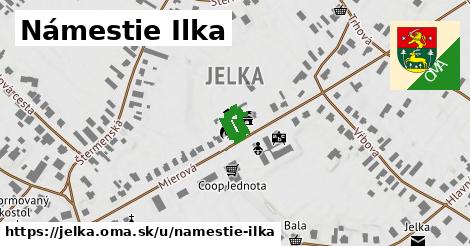 Námestie Ilka, Jelka