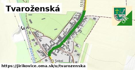 Tvaroženská, Jiříkovice