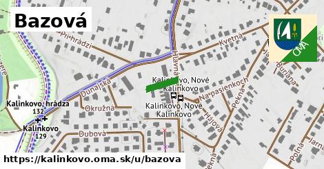 Bazová, Kalinkovo